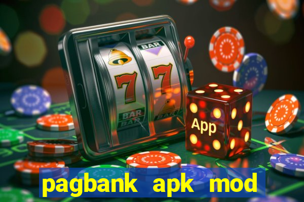 pagbank apk mod dinheiro infinito